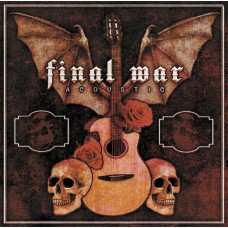Final War  ‎– Acoustic - CD (Shrink Wrapped Jewel Case)